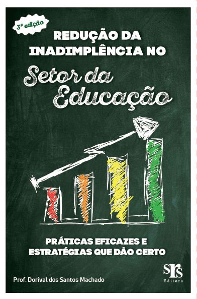 Livro Redução da Inadimplência no Setor da Educação - 3ª Ed.